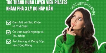 Trở Thành Huấn Luyện Viên Pilates: Khám Phá 3 Lý Do Hấp Dẫn
